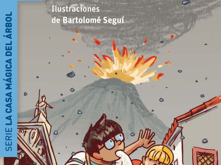 Libro Vacaciones En Pompeya: Jack y Annie prosiguen sus peripecias en La casa mágica del árbol. En esta ocasión viajarán