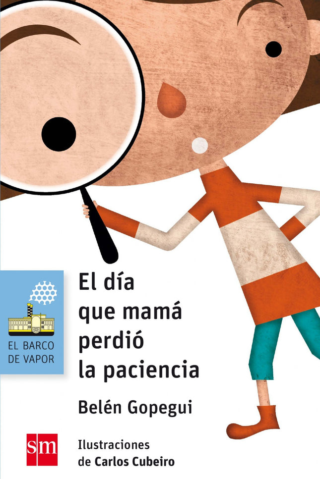 Libro El Día Que Mamá Perdió La Paciencia: Mariú quiere encontrar la paciencia que ha perdido su madre, pero no sabe por