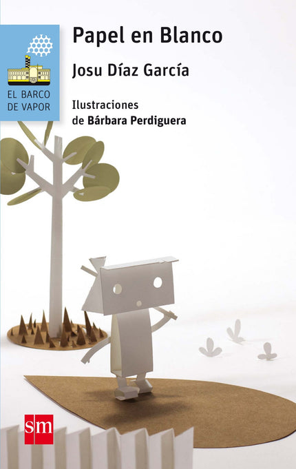 Libro Papel En Blanco: Papel en Blanco es diferente al resto de habitantes de Mundo de Papel: es el único que no lleva n