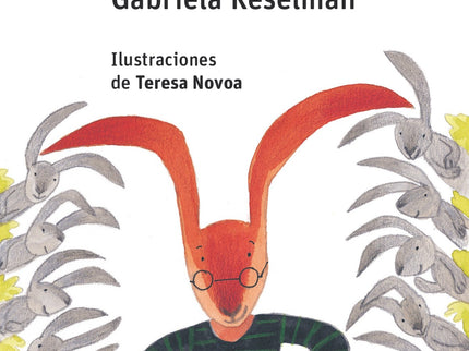 Libro Conejos De Etiqueta: Los señores Conejo tienen que dejar a sus veinte hijos en casa con la abuela Conejo. Son tantos, y ella es tan despistada, que decide poner etiquetas a todos sus nietos: el perezoso, el vago, el simpático...