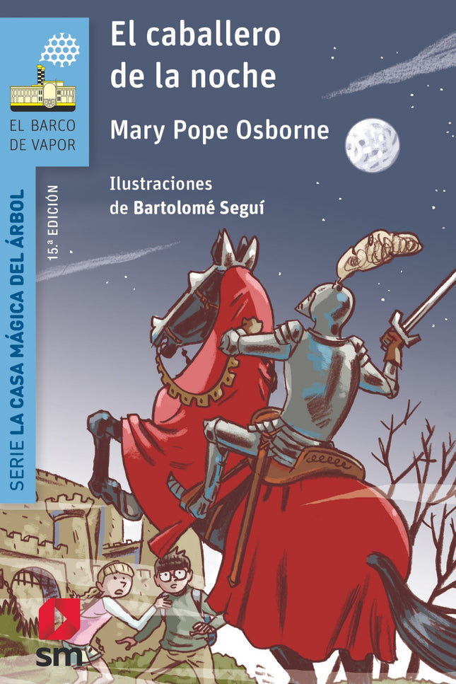 Libro El Caballero De La Noche: Una nueva entrega de las aventuras de Jack y Annie, los hermanos más aventureros de El Barco de Vapor. Los chicos no pueden dormir y deciden volver a la casa mágica.