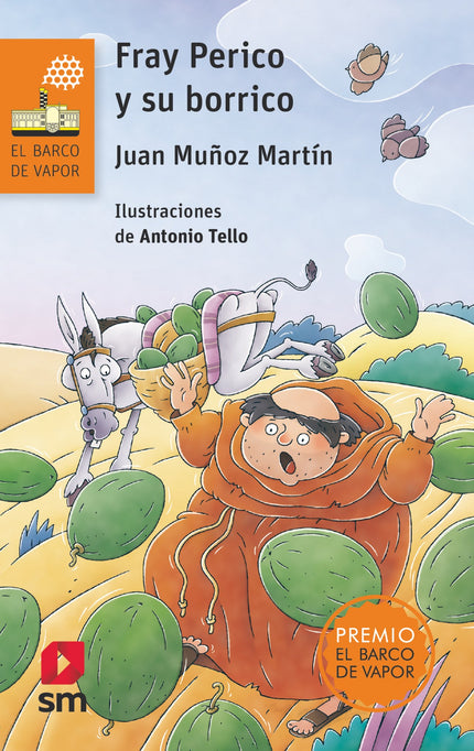 Libro Fray Perico Y Su Borrico: En el siglo XIX, la llegada de fray Perico y su borrico Calcetín va a trastornar la apac