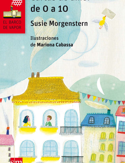 Libro Cartas De Amor De 0 A 10: Ernest es un niño de diez años que vive con su abuela desde que su madre murió y su padr