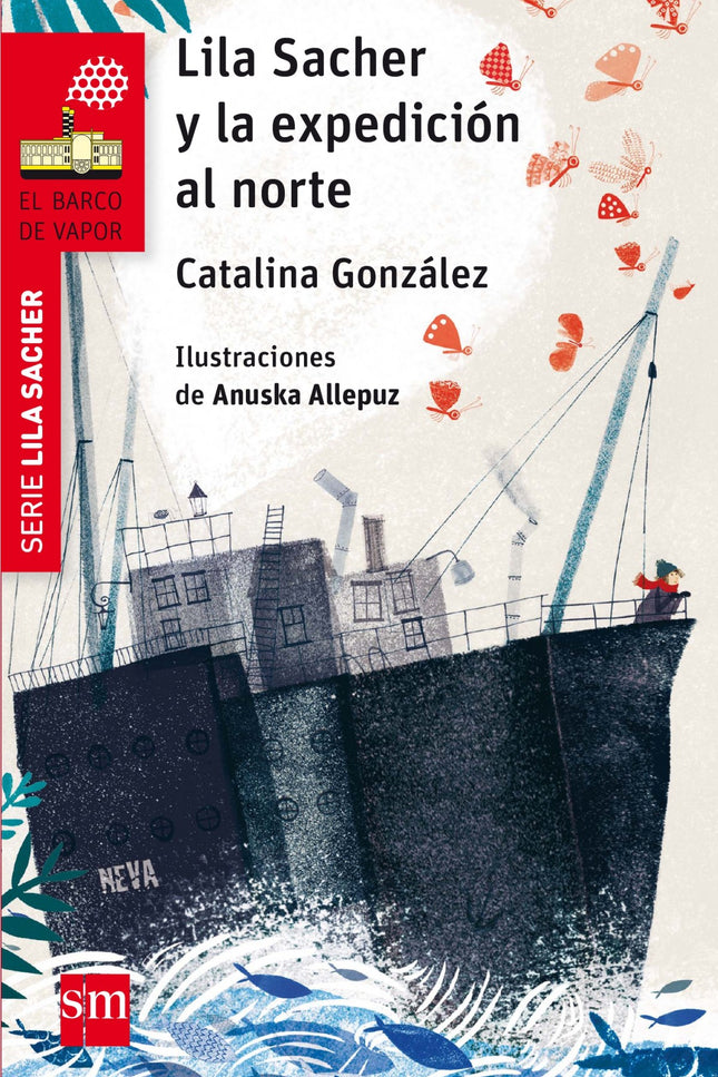 Libro Lila Sacher Y La Expedicion Al Norte: Desde que Lila Sacher se quedó huérfana vive con su tío Argus, probablemente