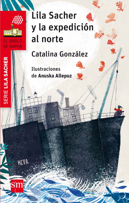 Libro Lila Sacher Y La Expedicion Al Norte: Desde que Lila Sacher se quedó huérfana vive con su tío Argus, probablemente