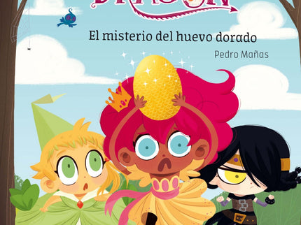 Libro El Misterio Del Huevo Dorado: Las princesas pueden ser de muchas maneras. Las hay deportistas, cursis, gruñonas, a