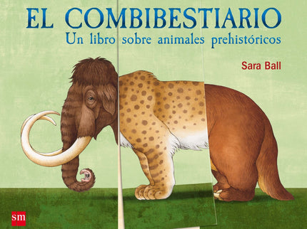 Libro El Combibestiario: Con este libro aprenderás mucho sobre varios animales prehistóricos y te divertirás haciendo co