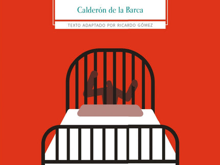 Libro La Vida Es Sueño: Un encuentro casual. Una lucha contra el destino. Apariencias que engañan. El deseo de libertad.