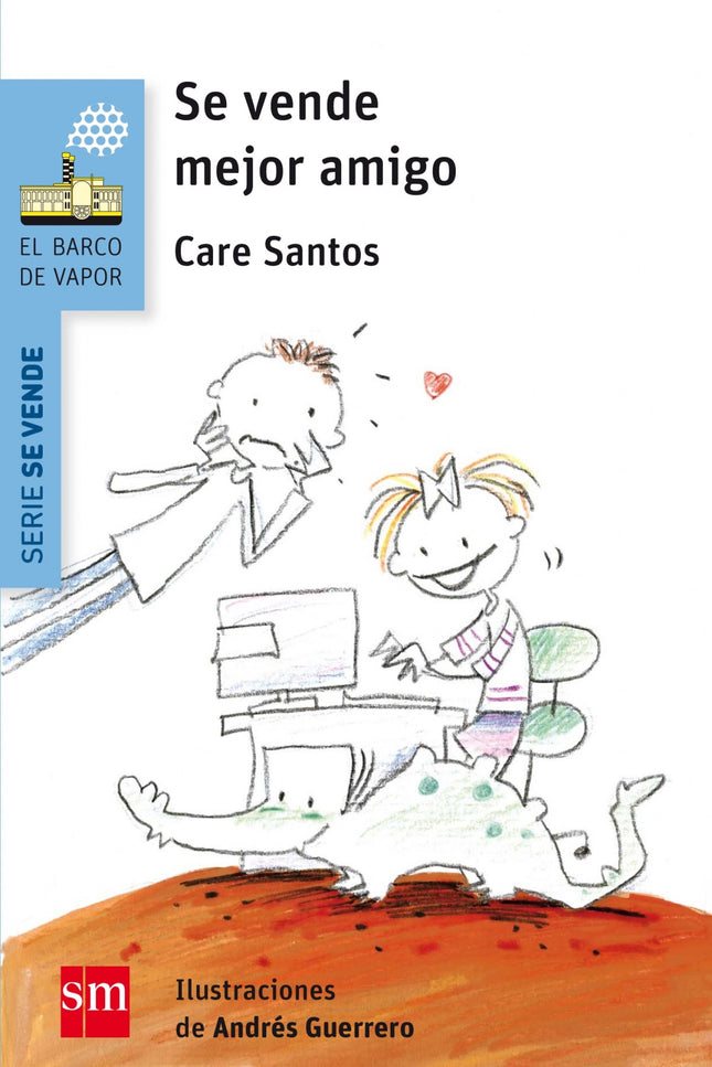 Libro Se Vende Mejor Amigo: Se acabaron las vacaciones y comienzan las clases. Nuevo curso, nuevos profesores y ¿nuevos 