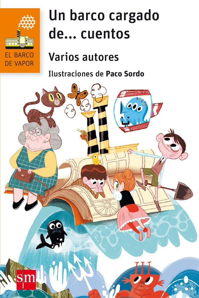 Libro Un Barco Cargado De...cuentos: Una antología de treinta y un cuentos pensada para celebrar los cien primeros libro