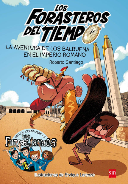 Libro La Aventura De Los Balbuena En El Imperio: El autor y el ilustrador de Los Futbolísimos presentan un nuevo libro d