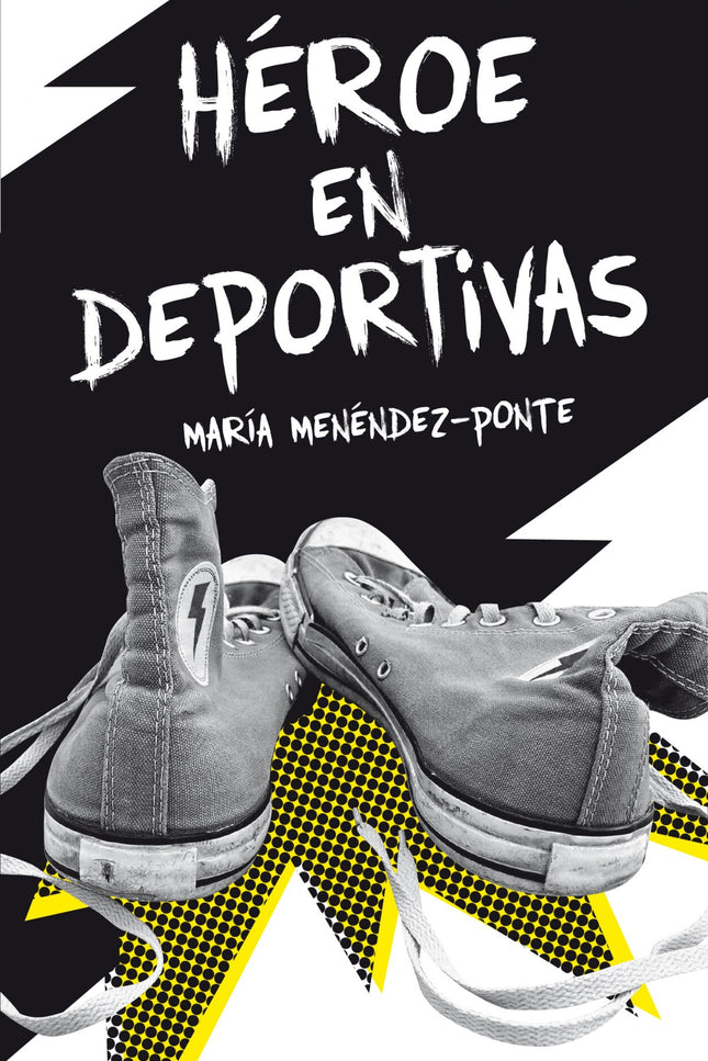 Libro Héroe En Deportivas: Tercera parte de la famosa novela Nunca seré tu héroe en la que el protagonista, Andrés, se e