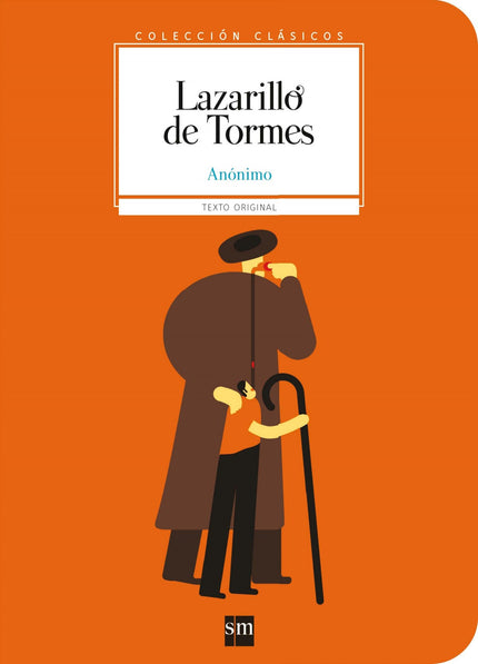 Libro El Lazarillo De Tormes: Un chico que se busca la vida. Una sociedad que vive de apariencias. Una infidelidad en bo