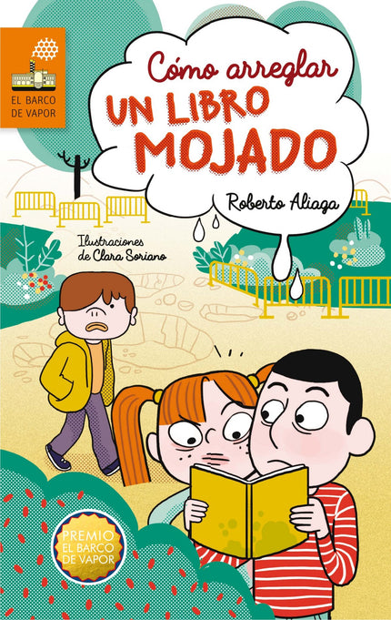 Libro Cómo Arreglar Un Libro Mojado: Ha sido un accidente, lo prometo: yo no quería mojar el libro. El libro que no es u