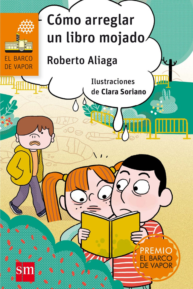 Libro Cómo Arreglar Un Libro Mojado: Ha sido un accidente, lo prometo: yo no quería mojar el libro. El libro que no es u