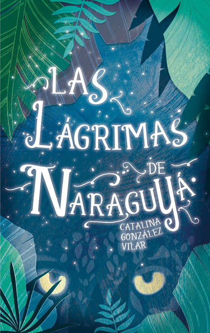 Libro Las Lágrimas De Naraguya: Florencio Méndez acaba de cruzar el Atlántico para adentrarse en la selva en busca de la