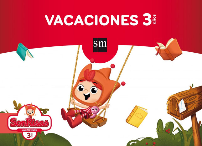 Libro Vacaciones 3 Años. Sonrisas: Los cuadernos de Vacaciones de SM para la etapa de Infantil tienen como finalidad que