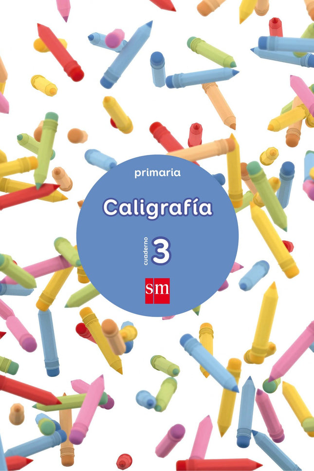 Libro Cuaderno 3 Caligrafia Cuadricula 1º Primaria 2017: Con los cuadernos de Caligrafía de SM, los alumnos de Primaria 