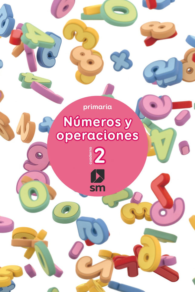 Libro Cuaderno Números Y Operaciones 2 1º Primaria 2017: Los cuadernos de Números y operaciones tienen como finalidad re