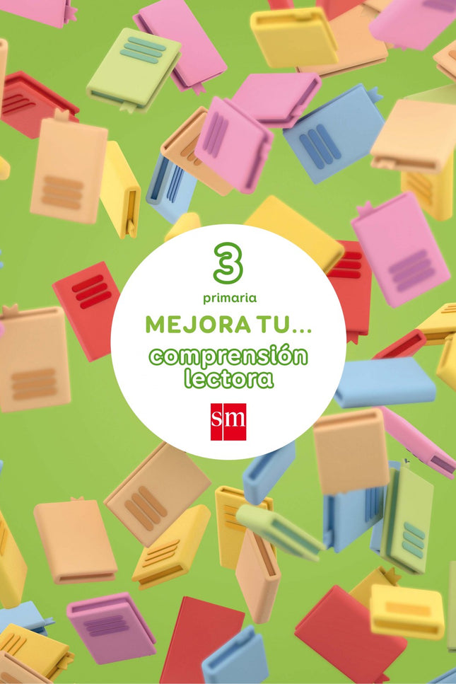 Libro Cuaderno Compresión Lectora 3º Primaria 2017: Los cuadernos de refuerzo Mejora tu comprensión lectora de SM tienen