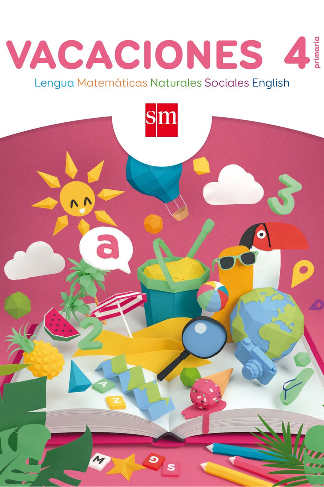 Libro Vacaciones 4º Primaria: Te proponemos una forma diferente de repasar Lengua, Matemáticas, Ciencias de la Naturalez