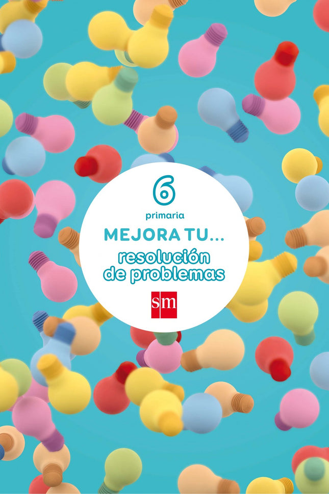 Libro Cuaderno Resolución De Problemas 6 6º Primaria 2017: De nivel medio-básico, los cuadernos Mejora tu capacidad de r
