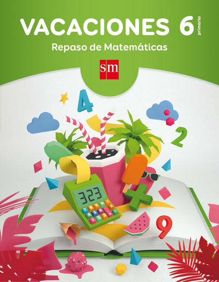 Libro Vacaciones 6º Primaria. Repaso Matemáticas: Se trata de un material preparado para repasar las Matemáticas de una 