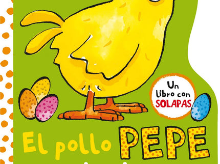 Libro El Pollo Pepe Quiere Jugar: El pollo Pepe y sus amigos quieren jugar, pero. . . ¿dónde está la pelota? íAbre este 
