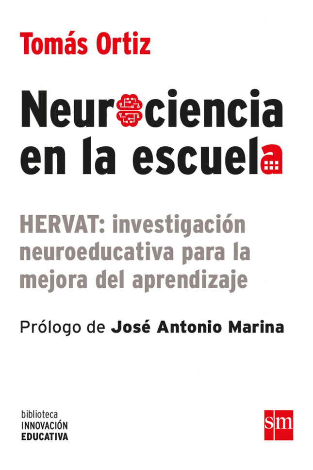 Libro Neurociencia En La Escuela: HERVAT no es un programa para aprender, sino para preparar al cerebro del alumno para 