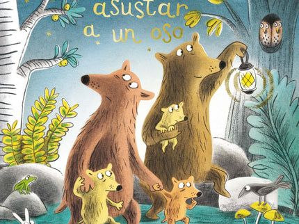 Libro Nada Puede Asustar A Un Oso: En lo más profundo del bosque, bajo el resplandor de la luna, Bebé Osito sueña tranqu