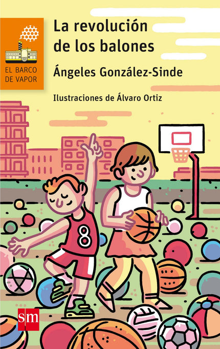 Libro La Revolución De Los Balones: A Pablo no le gusta jugar al baloncesto, ni si quiera sabe muy bien lo que le gusta,