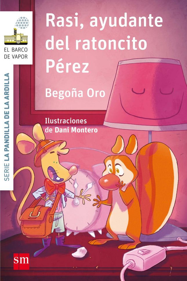 Libro Rasi, Ayudante Del Ratoncito Pérez: A Nora se le mueve un diente. . . ¿Y quién está al acecho? Pues sí, el ratonci