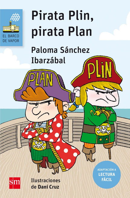 Libro Pirata Plin, Pirata Plan: Este libro está adaptado al sistema de Lectura Fácil: un modo de hacer la lectura accesi