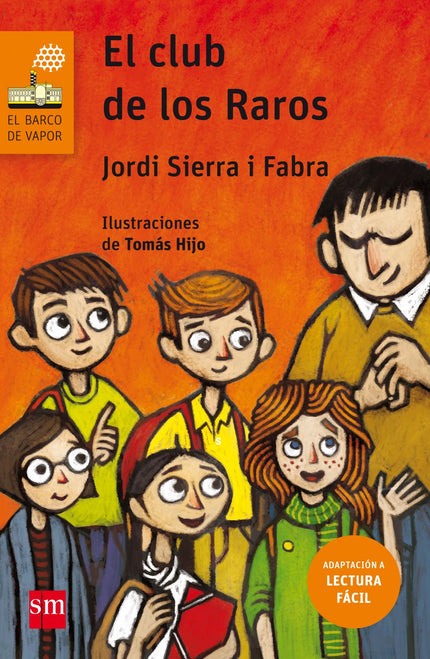 Libro El Club De Los Raros: Este libro está adaptado al sistema de Lectura Fácil: un modo de hacer la lectura accesible 