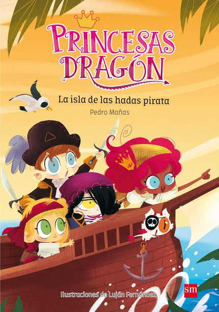 Libro La Isla De Las Hadas Pirata: Las princesas pueden ser de muchas maneras. Las hay deportistas, cursis, gruñonas, al