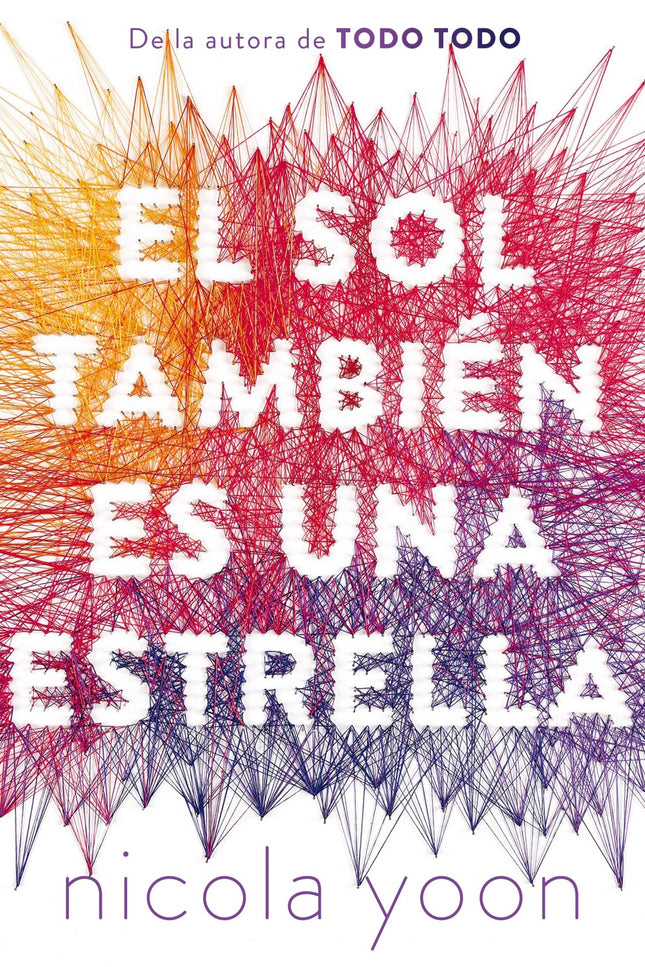 Libro El Sol Tambien Es Una Estrella: Esta es la historia de una chica, de un chico y del universo. Natasha Soy una pers