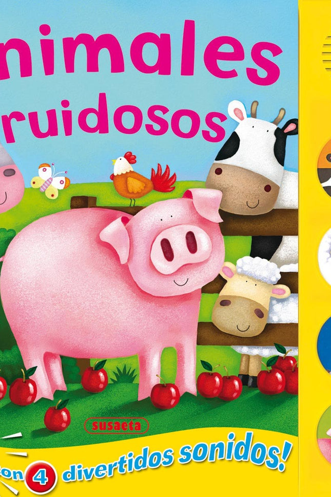 Libro Animales Ruidosos (botones Ruidosos): Pulsa los botones sonoros que encontrarás en este simpático libro y ayuda al
