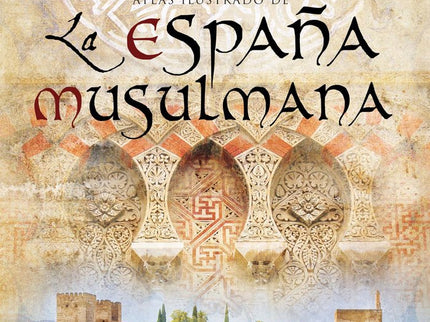 La España musulmana - Maribel Fierro - Tapa dura