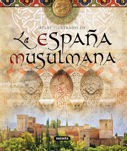 La España musulmana - Maribel Fierro - Tapa dura