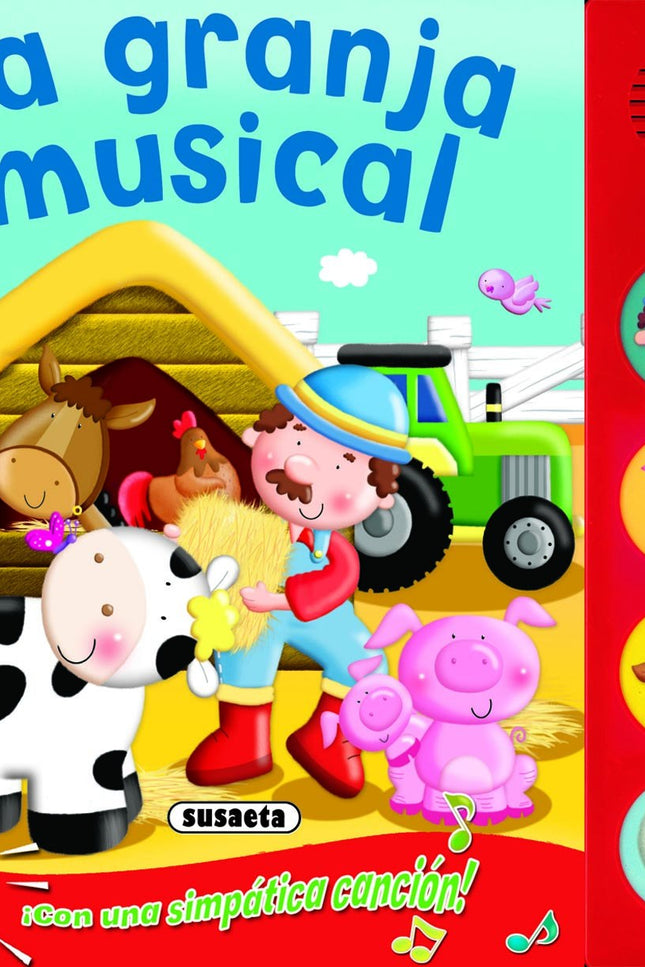 Libro La Granja Musical: ¡La granja de Pepito es la mejor de la comarca: hay vacas, caballos, cerdos y hasta patitos! Pá