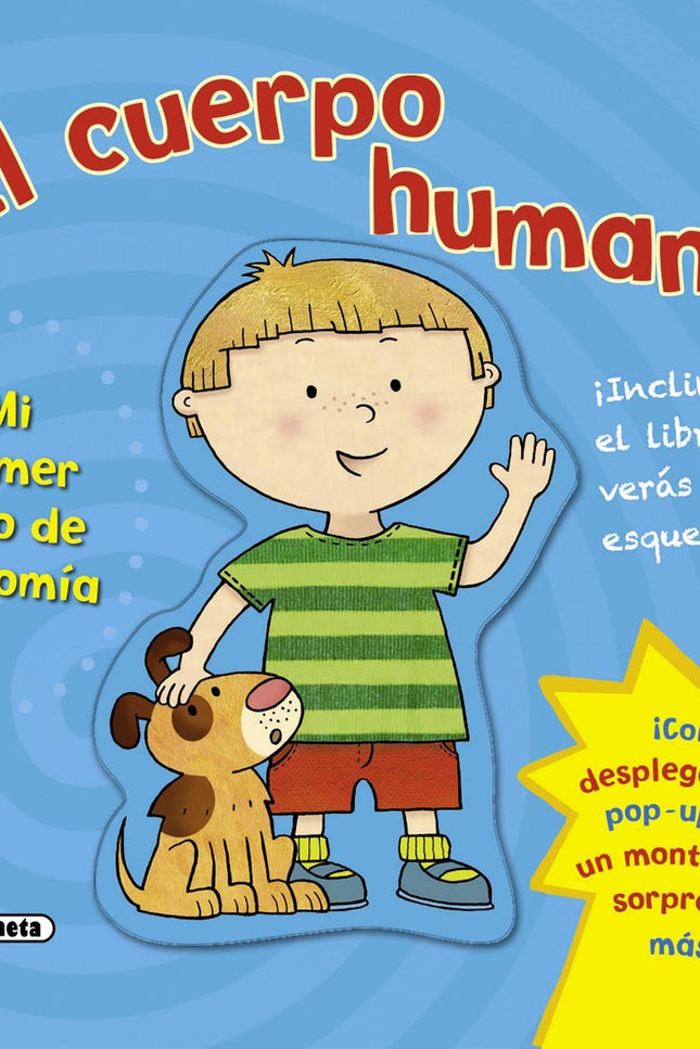 Libro El Cuerpo Humano: Descubre los misterios del cuerpo humano en este divertido y original libro interactivo. .