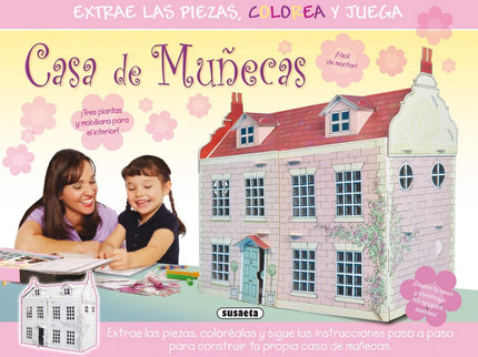 Libro Casa De Muñecas: Extrae las piezas, coloréalas y sigue las instrucciones para construir tu propia casa de muñecas.