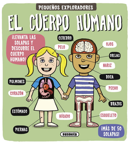 Libro El Cuerpo Humano: Echa un vistazo de cerca al increíble cuerpo humano y averigua qué ocurre bajo tu piel. Levanta 