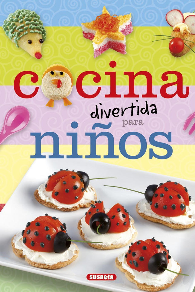 Libro Cocina Divertida Para Niños: El objetivo principal de este recetario, lleno de fotografías a todo color, es inunda