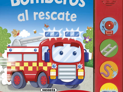Libro Bomberos Al Rescate: El camión de bomberos tiene que ayudar a un montón de personas. Pulsa los cuatro botones y es