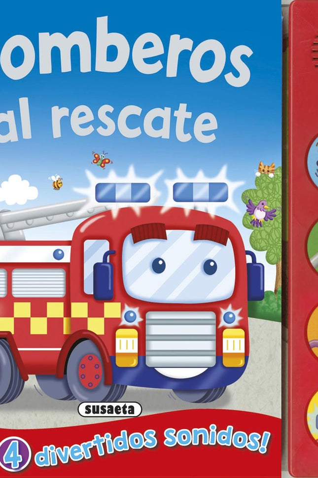 Libro Bomberos Al Rescate: El camión de bomberos tiene que ayudar a un montón de personas. Pulsa los cuatro botones y es