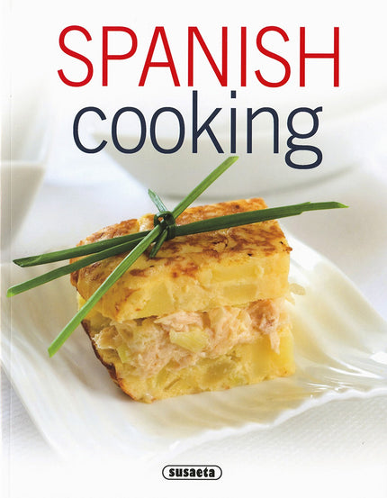 Libro Spanish Coocking: Discover the secrets of Spanish cooking. All you have to do is follow our step-by-steprecipes an