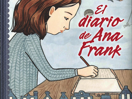 Libro El Diario De Ana Frank: Ana Frank fue una niña judía que vivió escondida de los alemanes junto con su familia dura
