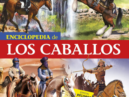 Libro Enciclopedia De Los Caballos: Este no es un libro más de caballos. Este es un libro de atletas y artistas de cine,