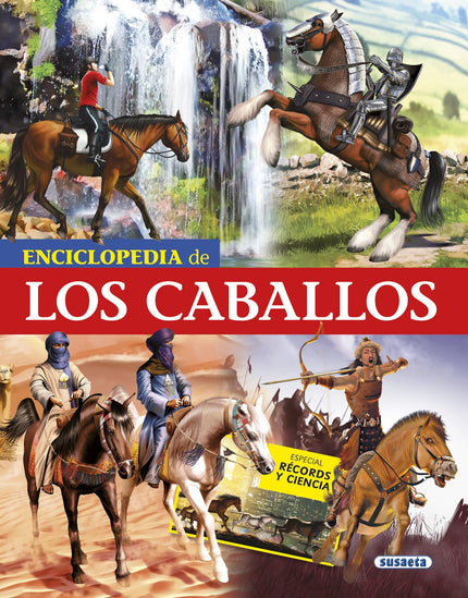 Libro Enciclopedia De Los Caballos: Este no es un libro más de caballos. Este es un libro de atletas y artistas de cine,